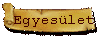Egyes�let